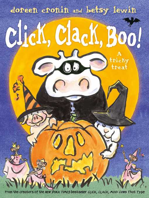 Title details for Click, Clack, Boo! by Doreen Cronin - Available